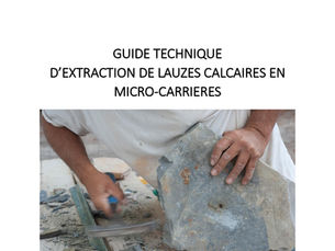 Guide technique d'extraction de lauzes calcaires en micro-carrières