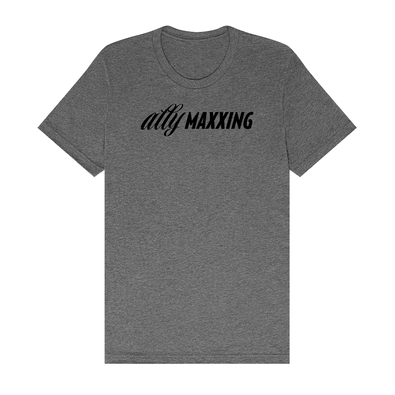 allyMAXXING T-Shirt