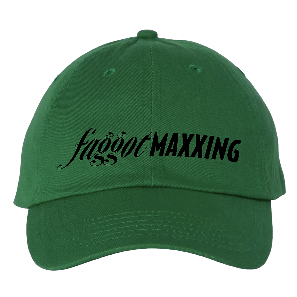 Thumbnail: faggotMAXXING Dad Hat