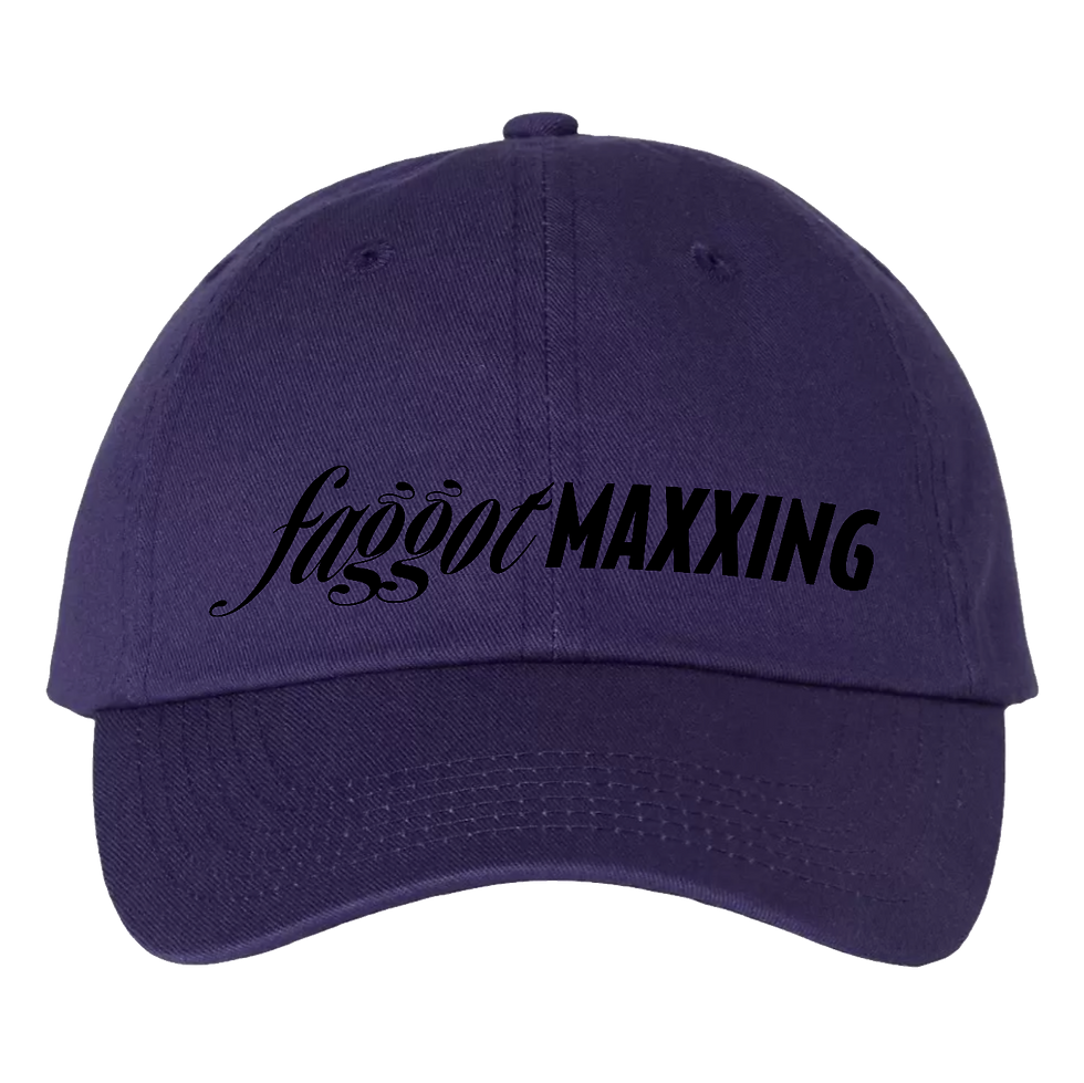 Thumbnail: faggotMAXXING Dad Hat