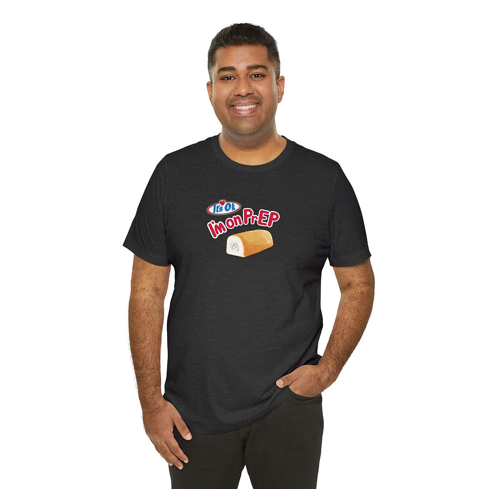 Thumbnail: It's OK I'm on PrEP T-Shirt