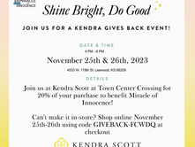 Kendra benefits Miracle of Innocence GIVEBACK-20% event to Help Free & Care for the Innocent! 