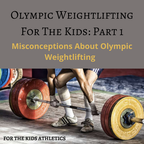 Olympic Weightlifting For The Kids