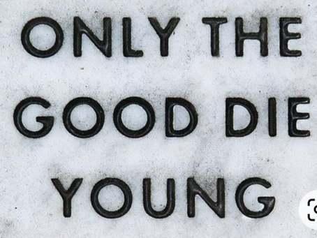 הטובים מתים צעירים