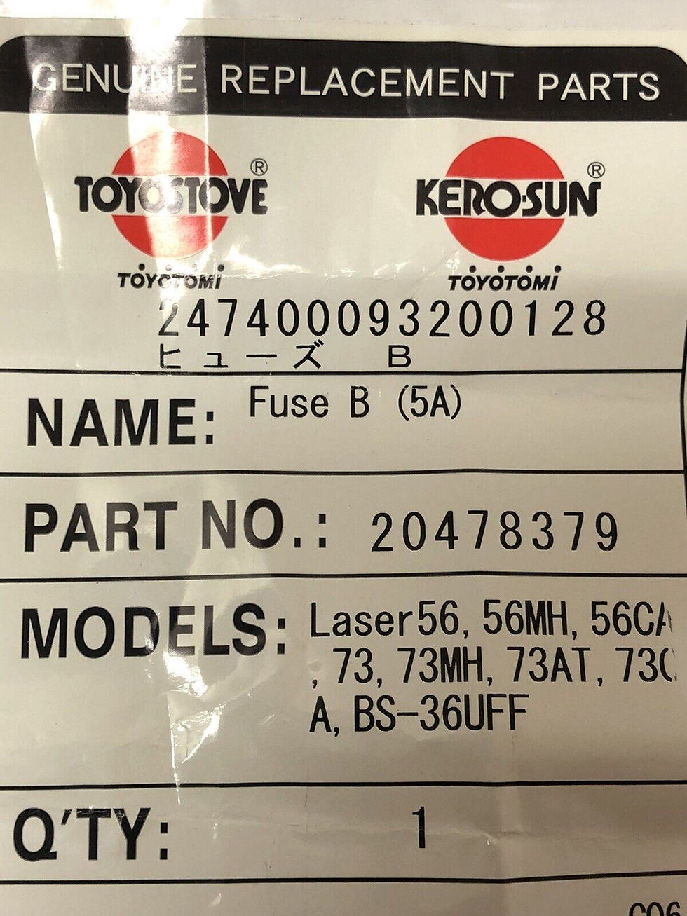 Thumbnail: Laser Heater Parts # 20478379   Fuse B (5A)  Laser 73 & 56   TOYOSTOVE  BS-36UFF