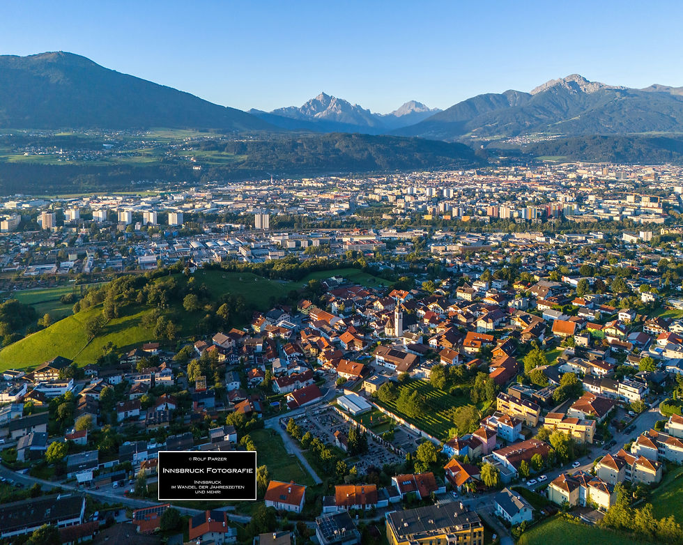 Arzl & Innsbruck im Sommer 2025 © Rolf Parzer (Bild Nr. 1)