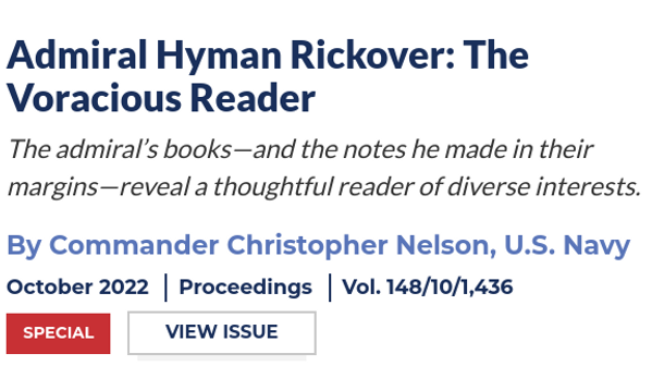 2022 - Admiral Hyman Rickover: The Voracious Reader