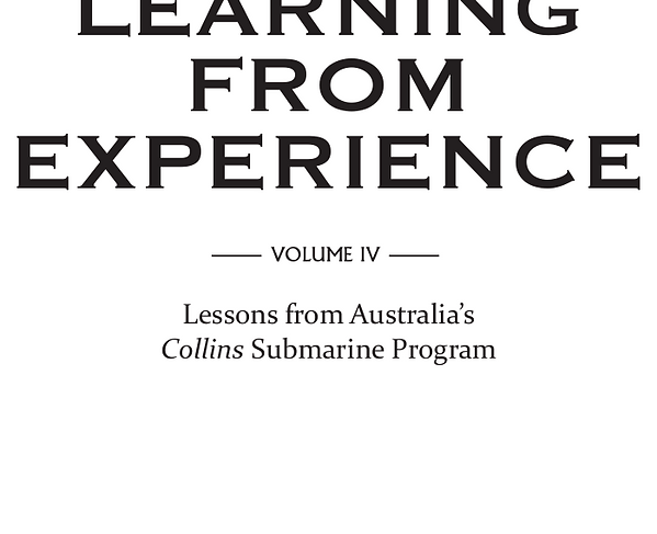 2011 RAND Learning from Experience - Volume IV: Collins Submarine 