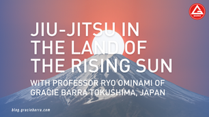 Jiu-Jitsu in the Land of the Rising Sun