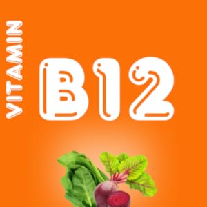 Vitamin B12: Benefits from beets and spinach