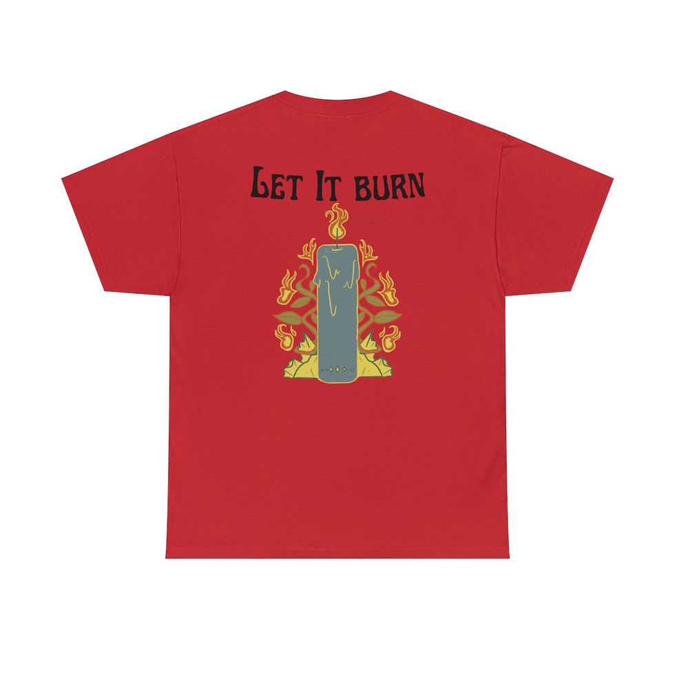 Thumbnail: Let It Burn Tee