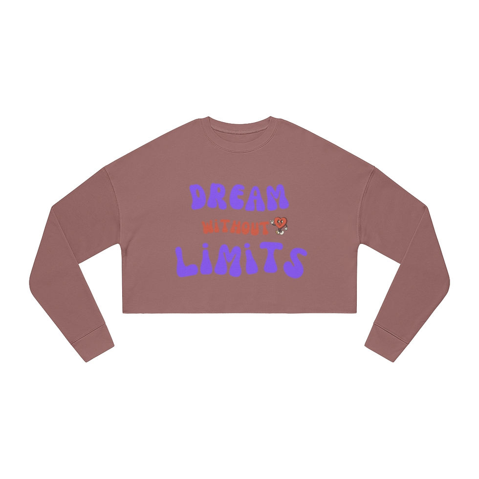Thumbnail: Dream Without Limits Women's Cropped Sweatshirt