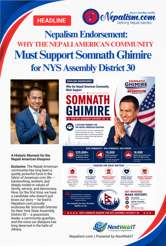 Nepalism Endorsement: Why the Nepali American Community Must Support Somnath Ghimire for NYS Assembly District 30