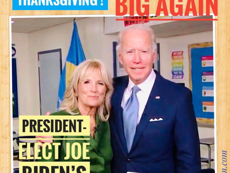 America, Happy Thanksgiving! President-elect Joe Biden’s Message- ‘Forging the soul of a nation.’