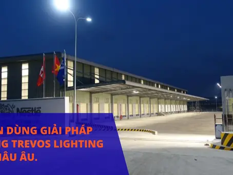 NESTLÉ TRUSTS TREVOS LIGHTING SOLUTIONS FROM EUROPE