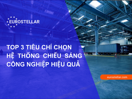 Top 6 Tiêu Chí Vàng Chọn Đèn Công Nghiệp Chuẩn Châu Âu!