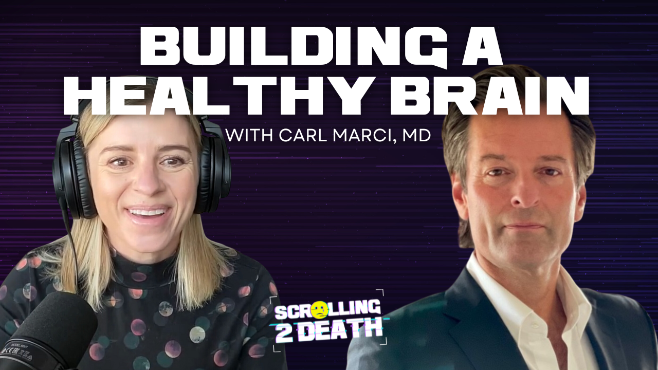 building-a-healthy-brain-with-neuroscientist-dr-carl-marci