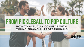 From Pickleball to Pop Culture: How to Actually Connect with Young Financial Professionals