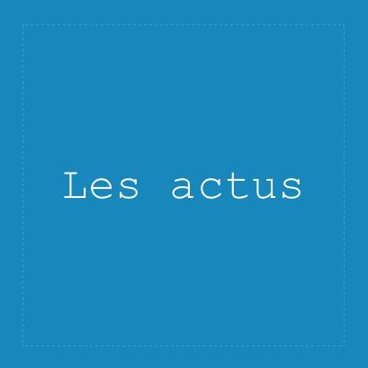 Les actus