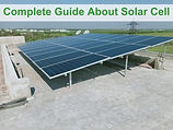 Complete Guide About Solar Cell