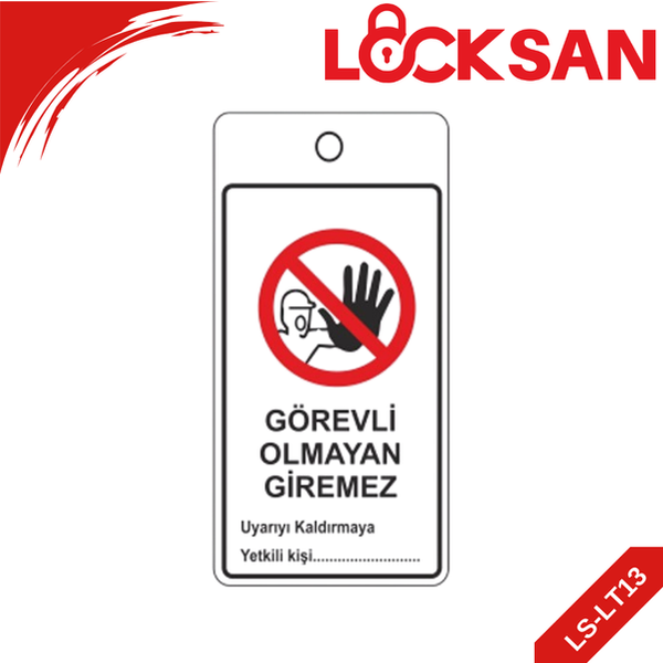 Görevli Olmayan Giremez Askılı Uyarı Etiketi