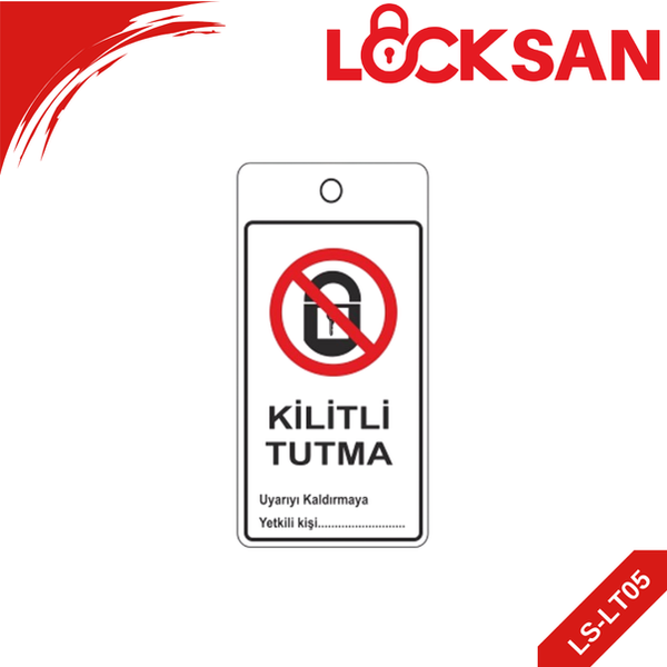 Kilitli Tutma Askılı Eked Uyarı Etiketi
