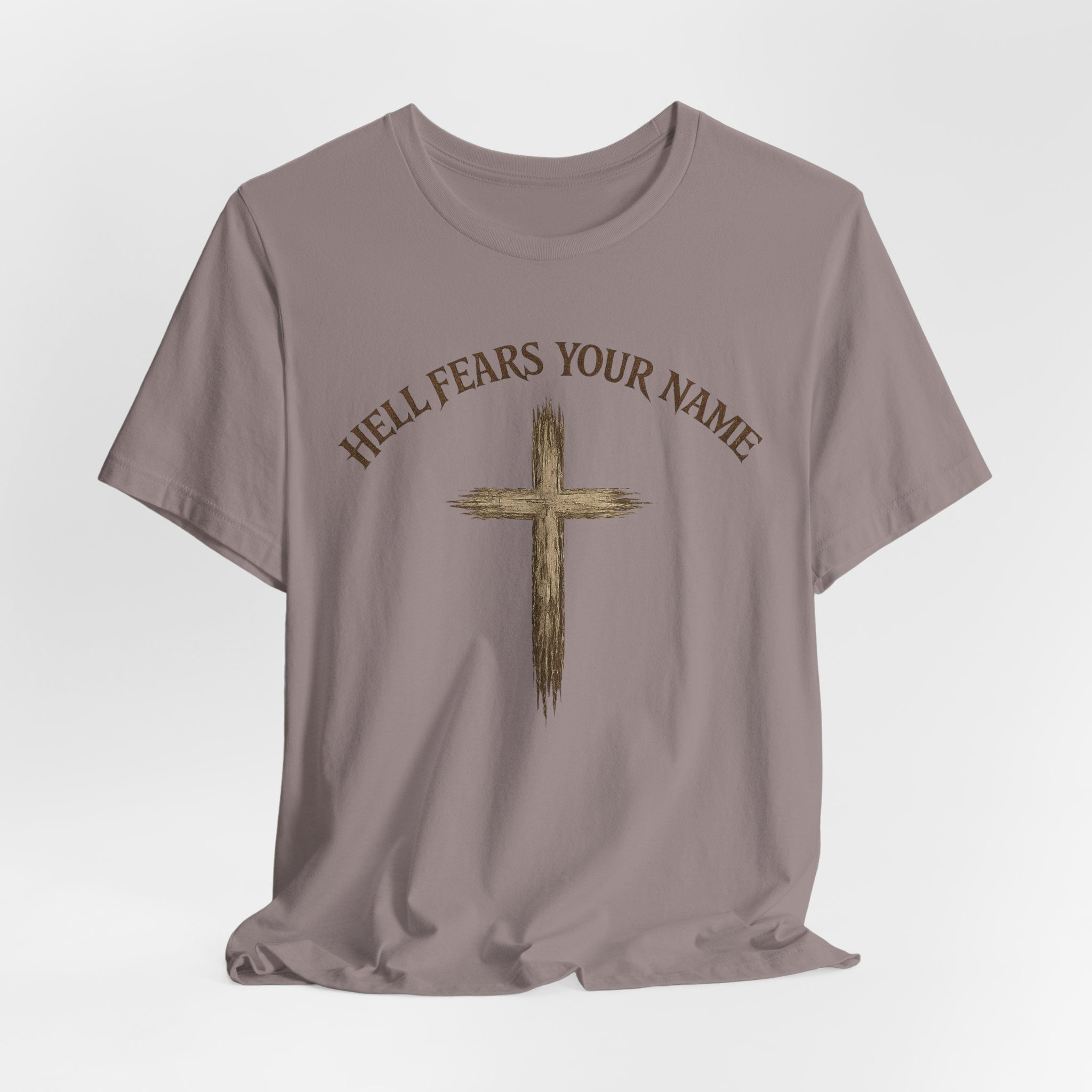 Christian Cross T-Shirt — "Hell Fears Your Name" Inspirational Gospel Tee
