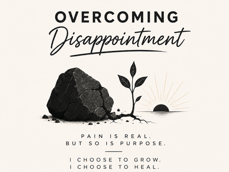 Overcoming Disappointment