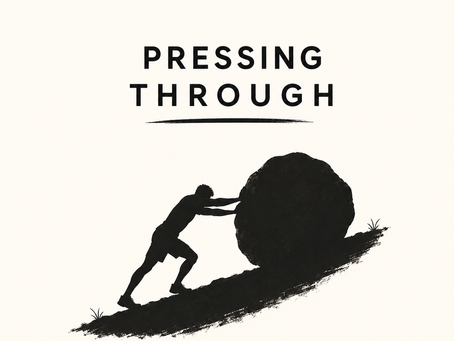 Pressing Through