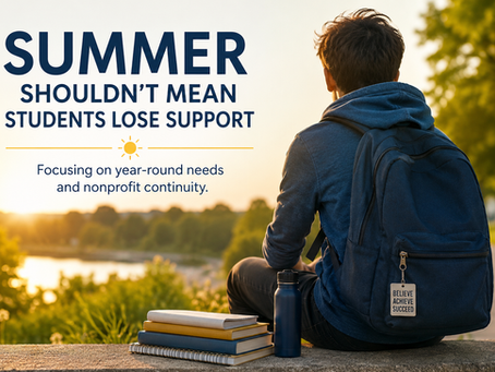 A teenage student sit on a cement ledge adn stares out at a lake. His backpack still on his shoudlers with a tag that reads "Believe. Achieve. Suceed". There is text in teh foregroudn of the image that reads, "Summer Shouldn't mean student lose support. FOcusing on year-round needs and nonprofit Continuity".