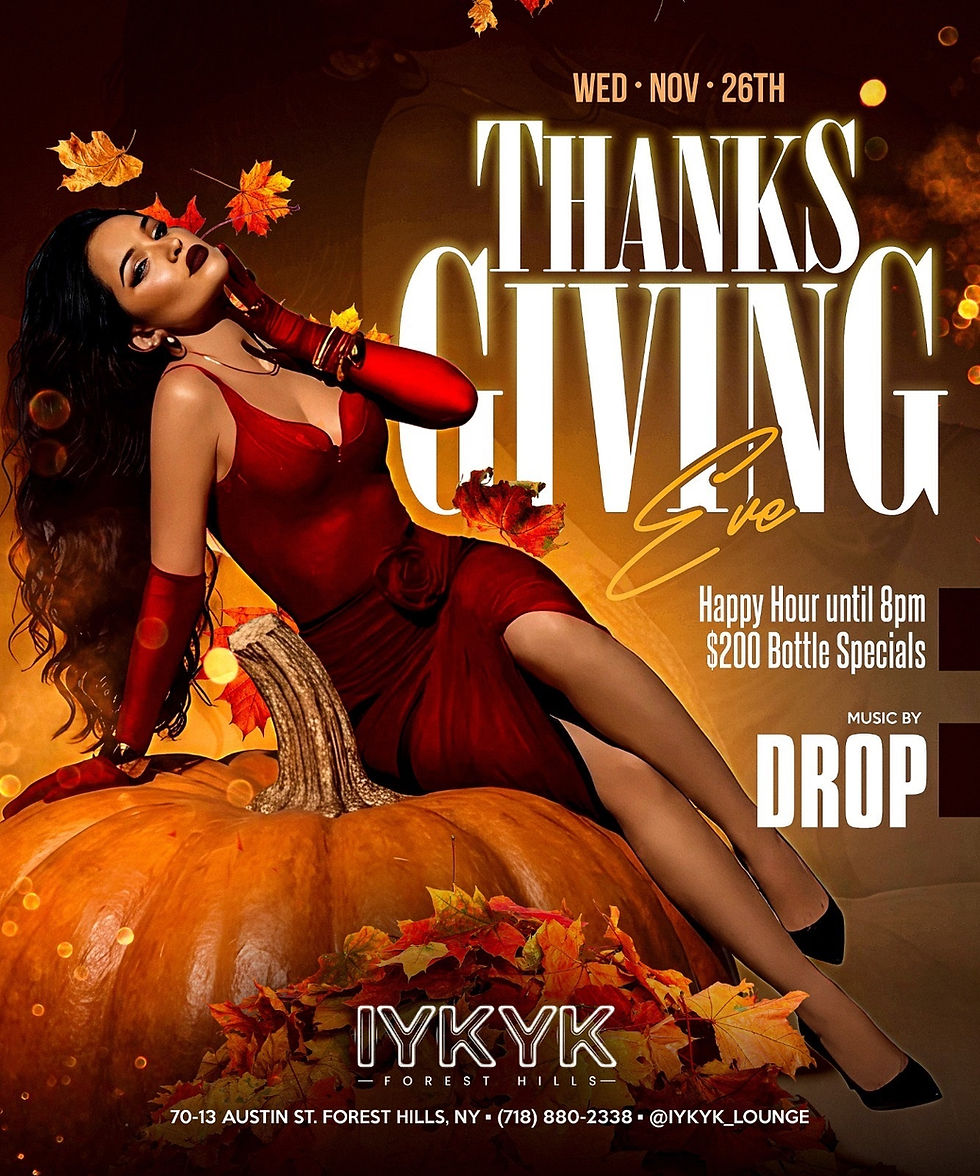 The Night Before: IYKYK Thanksgiving Eve Takeover