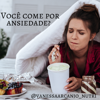 Você come por ansiedade?