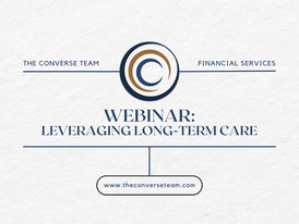 Leveraging Long-Term Care and Life Insurance