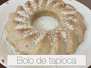 Bolo de Tapioca