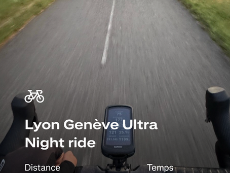 Lyon – Genève Ultra night ride : 302 km en vélo d'une nuit entre deux mondes
