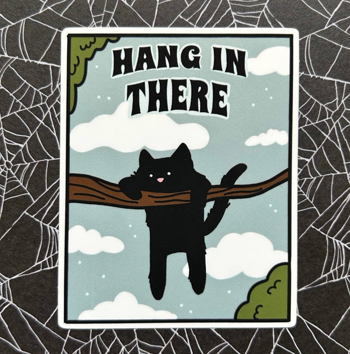 Hang In There Cat Sticker By Spooky Little Studio