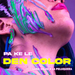 Luna Valee - Pa ke le den color