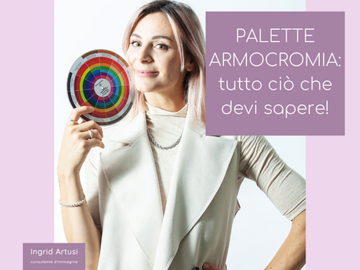 PALETTE ARMOCROMIA: tutto ciò che devi sapere!