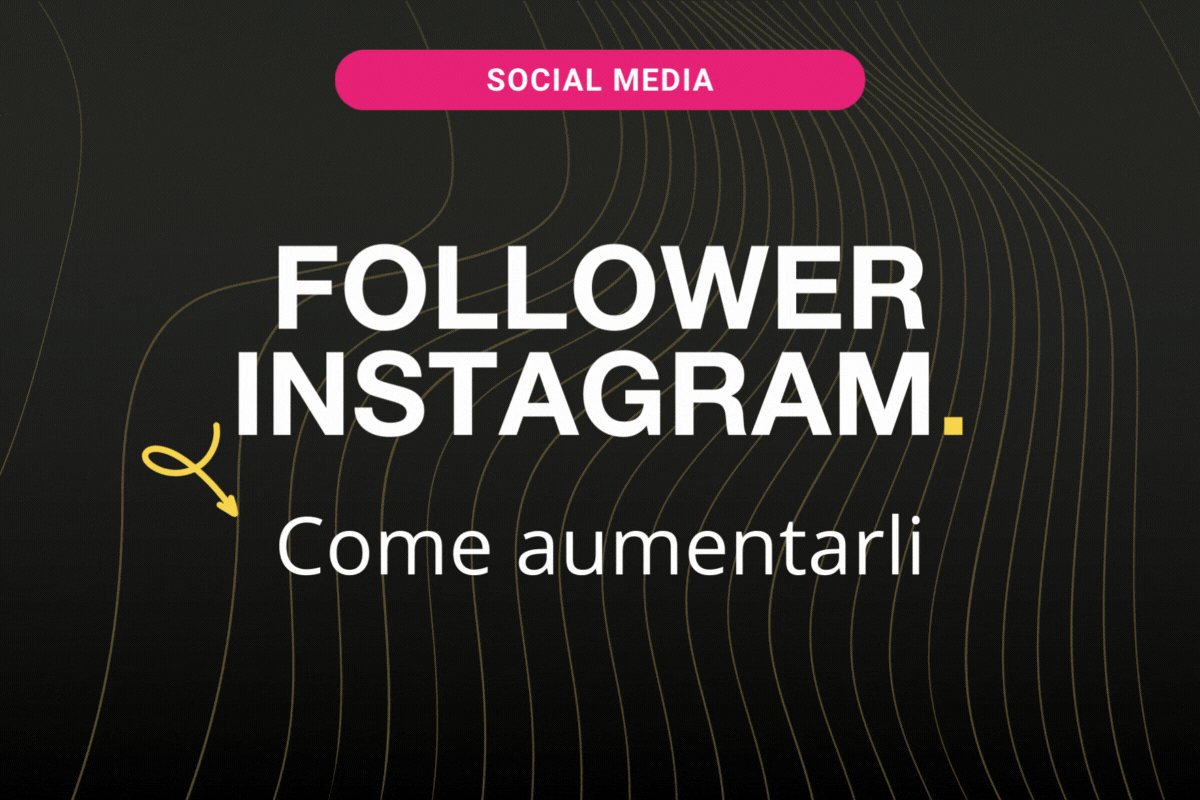 Aumentare Follower Instagram