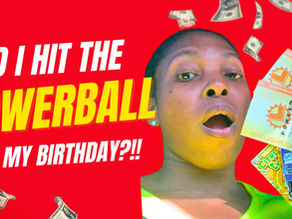 My Birthday & the Powerball