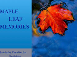 Maple Leaf Memories Celebrating Canadian History