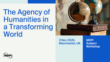 MDPI Subject Workshop: Humanities