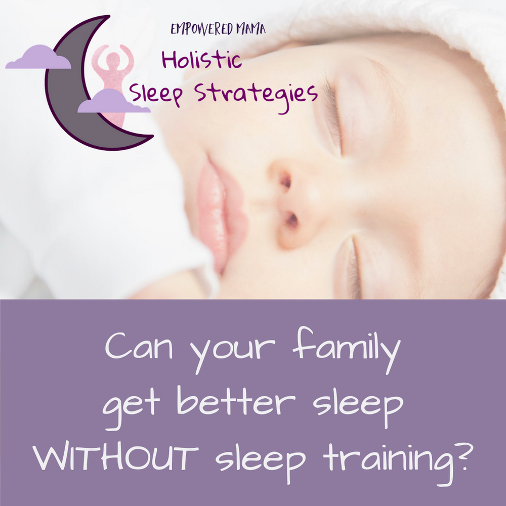 Can your family get better sleep WITHOUT sleep training?