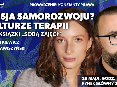 Klub Jagielloński - panel dyskusyjny o "Sobą zajętych" z Tomaszem Stawiszyńskim