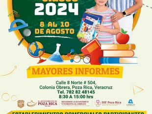 Comienza Feria del Regreso a Clases 2024 en Poza Rica.