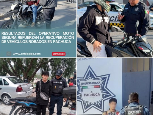 RESULTADOS DEL OPERATIVO MOTO SEGURA REFUERZAN LA RECUPERACIÓN DE VEHÍCULOS ROBADOS EN PACHUCA