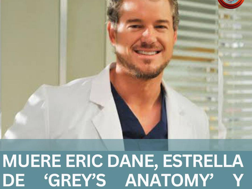 MUERE ERIC DANE, ESTRELLA DE ‘GREY’S ANATOMY’ Y ‘EUPHORIA’ A LOS 53 AÑOS 🕊️