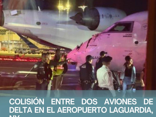 COLISIÓN ENTRE DOS AVIONES DE DELTA EN EL AEROPUERTO LAGUARDIA, NY