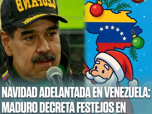 🎄 NAVIDAD ADELANTADA EN VENEZUELA: MADURO DECRETA FESTEJOS EN MEDIO DE TENSIONES