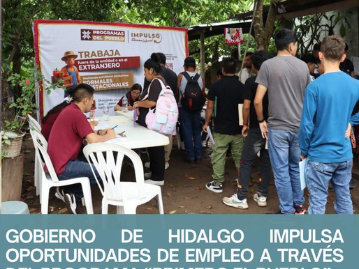 🚨 GOBIERNO DE HIDALGO IMPULSA OPORTUNIDADES DE EMPLEO 🚨